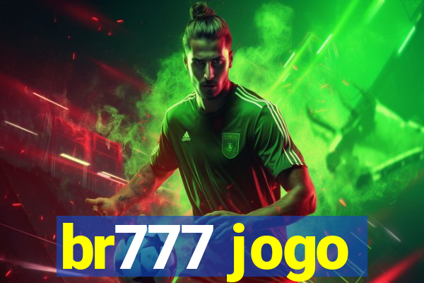 br777 jogo